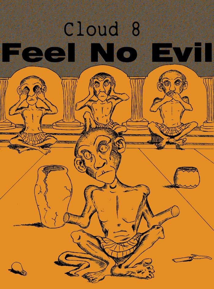 Cover art for Feel No Evil, Album from Cloud 8
