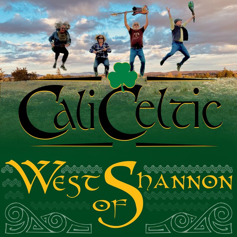 Cover art for West of Shannon, Album from CaliCeltic