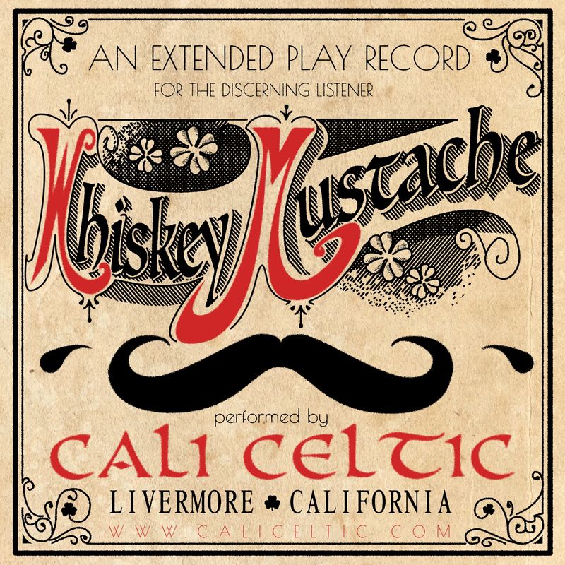 Cover art for Whiskey Mustache, Ep from CaliCeltic